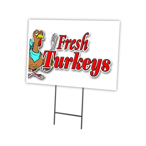 Signmission Fresh Turkeys Yard Sign & Stake outdoor plastic coroplast window, C-2436 Fresh Turkeys C-2436 Fresh Turkeys - main